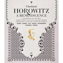 ホロヴィッツの想い出 【Blu-ray】