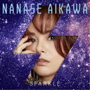 【7/1限定! 最大P6倍 & 最大2000円OFFクーポン!!】相川七瀬/SPARKLE 【CD】