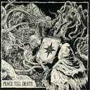 (V.A.)/PEACE TILL DEATH 【CD】