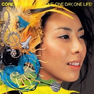 CORE OF SOUL／ONE LOVE，ONE DAY，ONE LIFE！ 【CD】