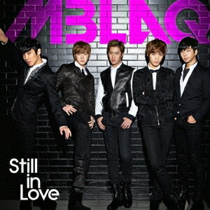 MBLAQ／Still in Love《限定盤A》 (初回限定) 【CD+DVD】