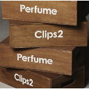 【6/11 2時まで! 全品P5倍 & 最大1000円OFFクーポン】Perfume/Perfume Clips 2《通常版》 【DVD】