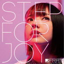 FRAM/Step for Joy《アーティスト盤》 【CD】