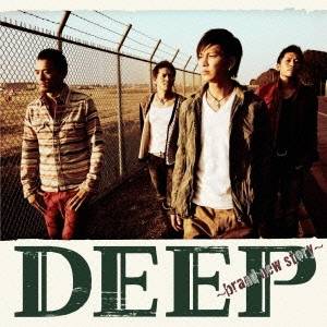 DEEP／DEEP 〜brand new story〜 【CD+DVD】