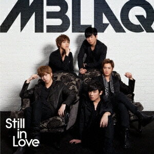 MBLAQ／Still in Love《限定盤C》 (初回限定) 【CD】