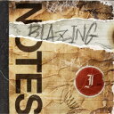 【7/18限定! 楽天会員なら最大P4倍】J/BLAZING NOTES《通常盤》 【CD+Blu-ray】
