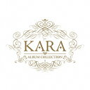 KARA／KARA ALBUM COLLECTION (初回限定) 【CD+DVD】