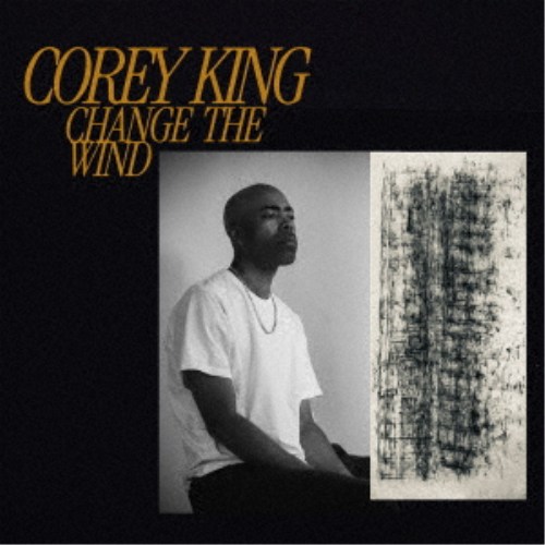 コーリー・キング／Change the Wind 【CD】