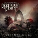 MARTIN SIMSON’S DESTROYER OF DEATH／Eternal Reign 【CD】