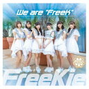 FreeKie/We are FreeK《Type P/ハープスター Ver.》 【CD】