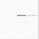 ATMOSPHERE/SEVEN’S TRAVELS 【CD】