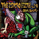 (V.A.)/THE PSYCHO FILTH vol10 -Zilch Zenith- 【CD】