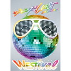 ジャニーズWEST／ジャニーズWEST LIVE TOUR 2018 WESTival《通常版》 【DVD】