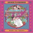 Answer to Remember/Answer to Remember《通常版》 【CD】