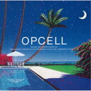 【7/18限定! 楽天会員なら最大P4倍】OPCELL/OPCELL (初回限定) 【CD】
