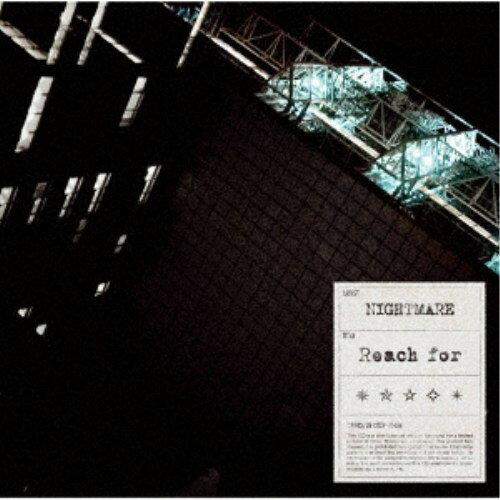 NIGHTMARE／Reach for《通常盤》 