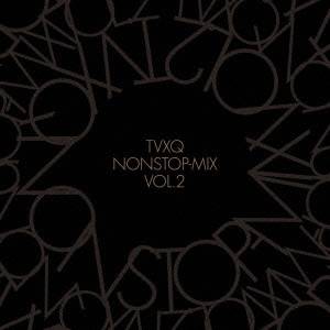 東方神起／TVXQ NONSTOP-MIX VOL.2 【CD】