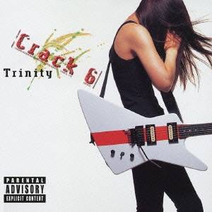 Crack 6／Trinity 【CD】