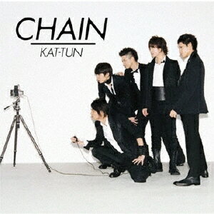 KAT-TUN／CHAIN 【CD】