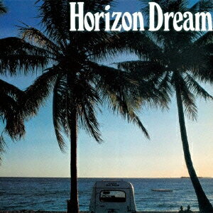 (V.A.)／HORIZON DREAM 【CD】