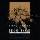 BEFORE THE FALL FINAL FANTASY XIV Original Soundtrack  Blu-ray 