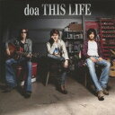 doa／THIS LIFE 【CD】