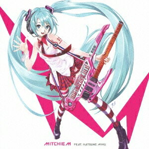 Mitchie M feat.初音ミク／グレイテスト・アイドル 【CD+DVD】