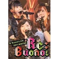 Buono！ LIVE 2011 WINTER Re；Buono！ 【DVD】