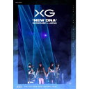 XG/XG ’NEW DNA’ SHOWCASE in JAPAN 【Blu-ray】