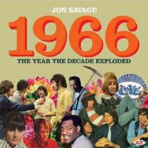 (オムニバス)／ジョン・サヴェージ／1966 〜ザ・イヤー・ザ・ディケード・エクスプローデッド 【CD】
