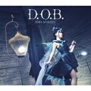 쐅^D.O.B.() yCD+DVDz