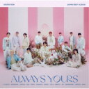 SEVENTEEN/SEVENTEEN JAPAN BEST ALBUM「ALWAYS YOURS」 (初回限定) 【CD】