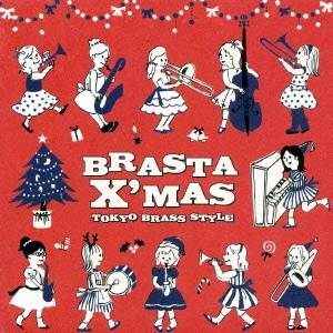 東京ブラススタイル／ブラスタ X’mas 【CD】