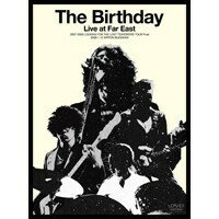 【11/30限定! 最大1000円OFFクーポン】The Birthday／Live at Far East 2007-2008 LOOKING FOR THE LOS..