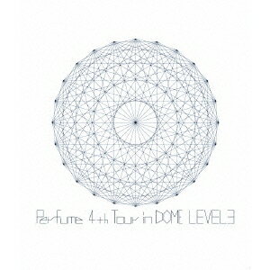 Perfume／Perfume 4th Tour in DOME 「LEVEL3」 【Blu-ray】