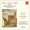 フィリップ・ヘレヴェッヘ/J.S.バッハ:4つのミサ曲 BWV233-236 サンクトゥス BWV238 【CD】