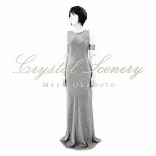岡本真夜／Crystal Scenery 【CD】