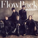 FlowBack/BOOYAH!《通常盤》 【CD】