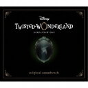 (ゲーム・ミュージック)／Disney Twisted-Wonderland Original Soundtrack 【CD】