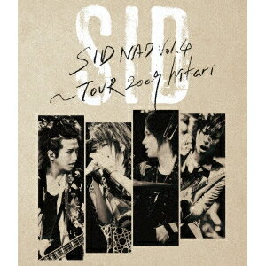 シド／SIDNAD Vol.4〜TOUR 2009 hikari 【Blu-ray】