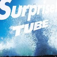 TUBE／Surprise！ 【CD】