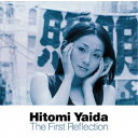 矢井田瞳/The First Reflection 【Blu-ray】