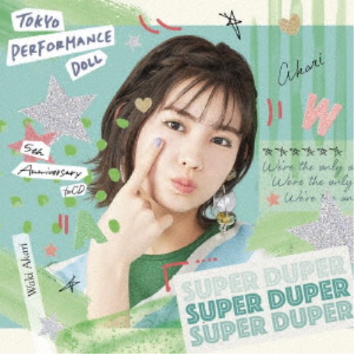 東京パフォーマンスドール／SUPER DUPER《生産限定脇あかり盤》 (期間限定) 【CD】