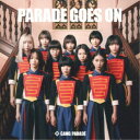 GANG PARADE/PARADE GOES ON《通常盤》 【CD】