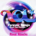 愛内里菜／Forever Songs 〜Brand New Remixes〜 【CD】