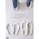 コブクロ/KOBUKURO LIVE TOUR ’06 Way Back to Tomorrow FINAL 【DVD】