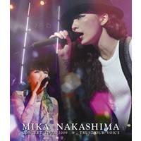 MIKA NAKASHIMA CONCERT TOUR 2009 ☆ TRUST OUR VOICE 【Blu-ray】