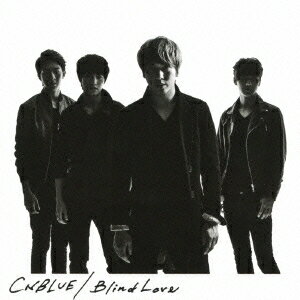 CNBLUE／Blind Love 【CD】