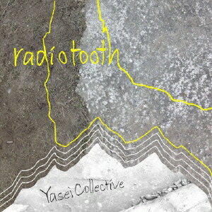 Yasei Collective／radiotooth 【CD】