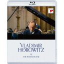 ホロヴィッツ・アット・ザ・ホワイトハウス 【Blu-ray】